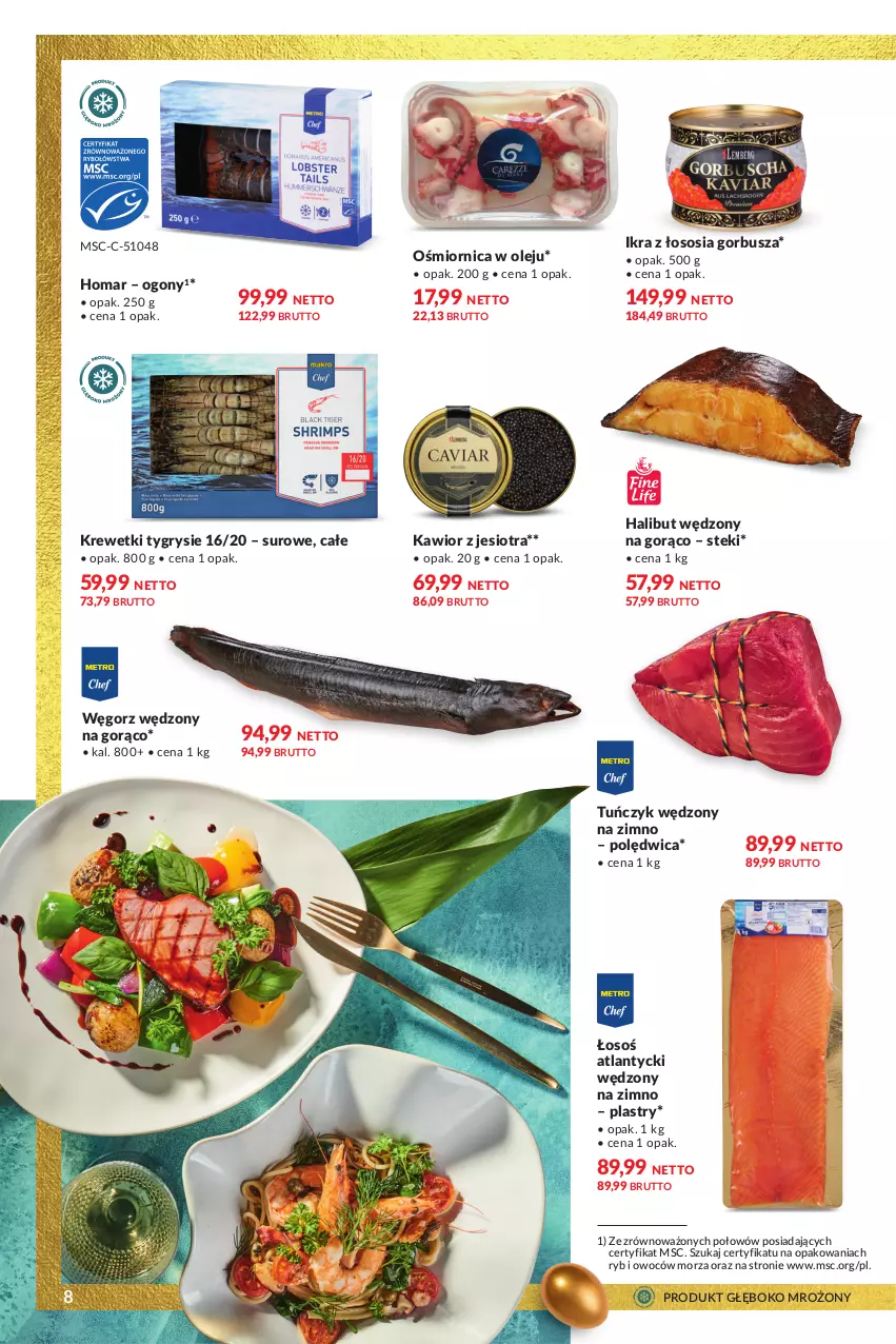 Gazetka promocyjna Makro - Smakuj Święta - oferta z alkoholem - ważna 19.03 do 30.03.2024 - strona 8 - produkty: Gry, Halibut, Kawior, Krewetki, Olej, Polędwica, Sos, Stek, Tuńczyk