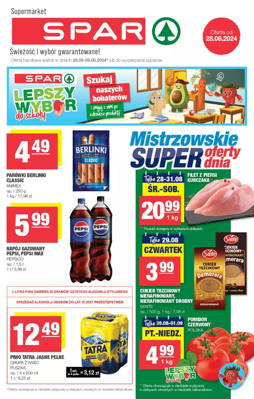 Gazetka promocyjna Spar - Spar - ważna 25.08 do 04.09.2024 - strona 1 - produkty: Berlinki, Cukier, Napój, Napój gazowany, Parówki, Pepsi, Pepsi max, Piwo, Tatra