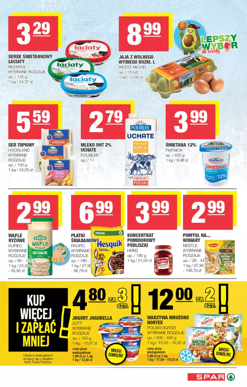 Gazetka promocyjna Spar - Spar - ważna 25.08 do 04.09.2024 - strona 3 - produkty: Bell, Bella, Danio, Fa, Hochland, Hortex, Jaja, Jaja z wolnego wybiegu, Jogobella, Jogurt, Kupiec, Kurczak, LG, Mleko, Ogród, Piątnica, Piec, POLMLEK, Pudliszki, Ryż, Ser, Ser topiony, Serek, Top, Wafle, Warzywa, Winiary, Zott