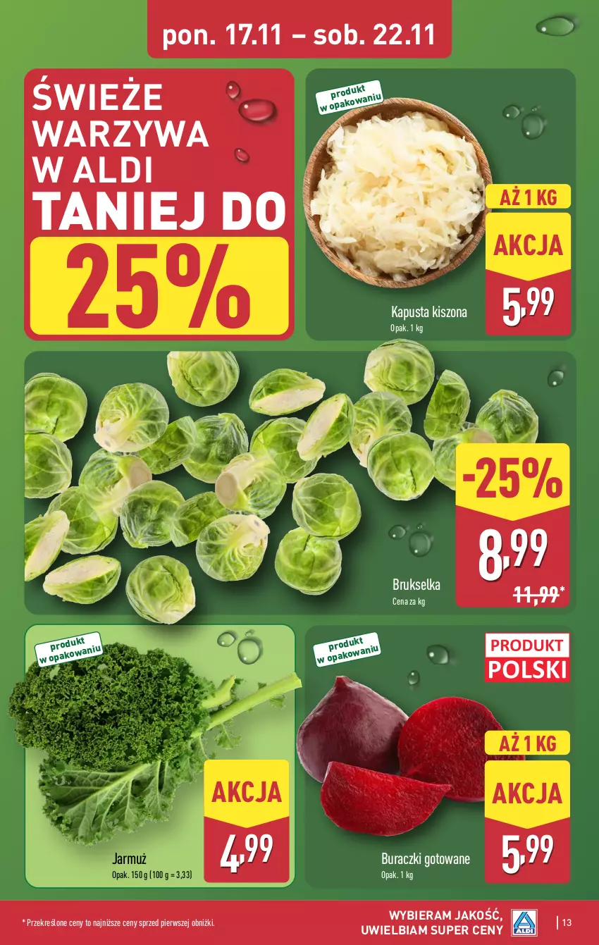 Gazetka promocyjna Aldi - Oferta weekendowa - ważna 20.11 do 22.11.2025 - strona 13 - produkty: Brukselka, Buraczki, Jarmuż, Warzywa