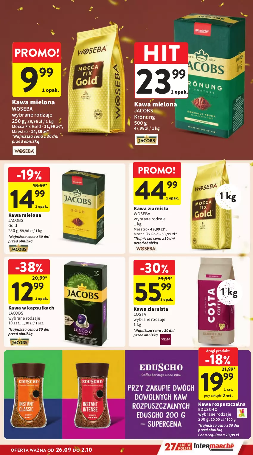 Gazetka promocyjna Intermarche - Gazetka Intermarche - ważna 26.09 do 02.10.2024 - strona 27 - produkty: Jacobs, Jacobs Krönung, Kawa, Kawa mielona, Kawa rozpuszczalna, Kawa ziarnista, Mocca Fix Gold, Woseba