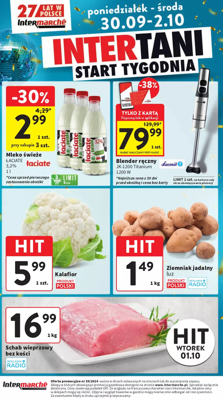 Gazetka promocyjna Intermarche - Gazetka Intermarche - ważna 26.09 do 02.10.2024 - strona 48 - produkty: Blender, Blender ręczny, Kalafior, Mleko, Schab wieprzowy