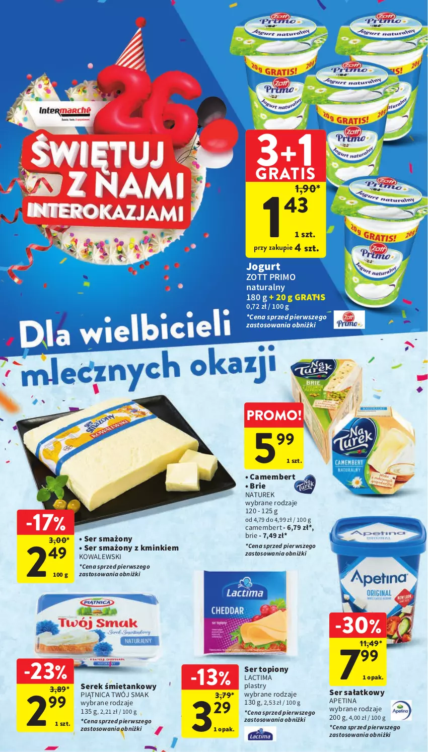 Gazetka promocyjna Intermarche - Gazetka Intermarche - ważna 21.09 do 27.09.2023 - strona 26 - produkty: Brie, Camembert, Gra, Jogurt, NaTurek, Piątnica, Sałat, Ser, Ser topiony, Serek, Top, Twój Smak, Zott, Zott Primo