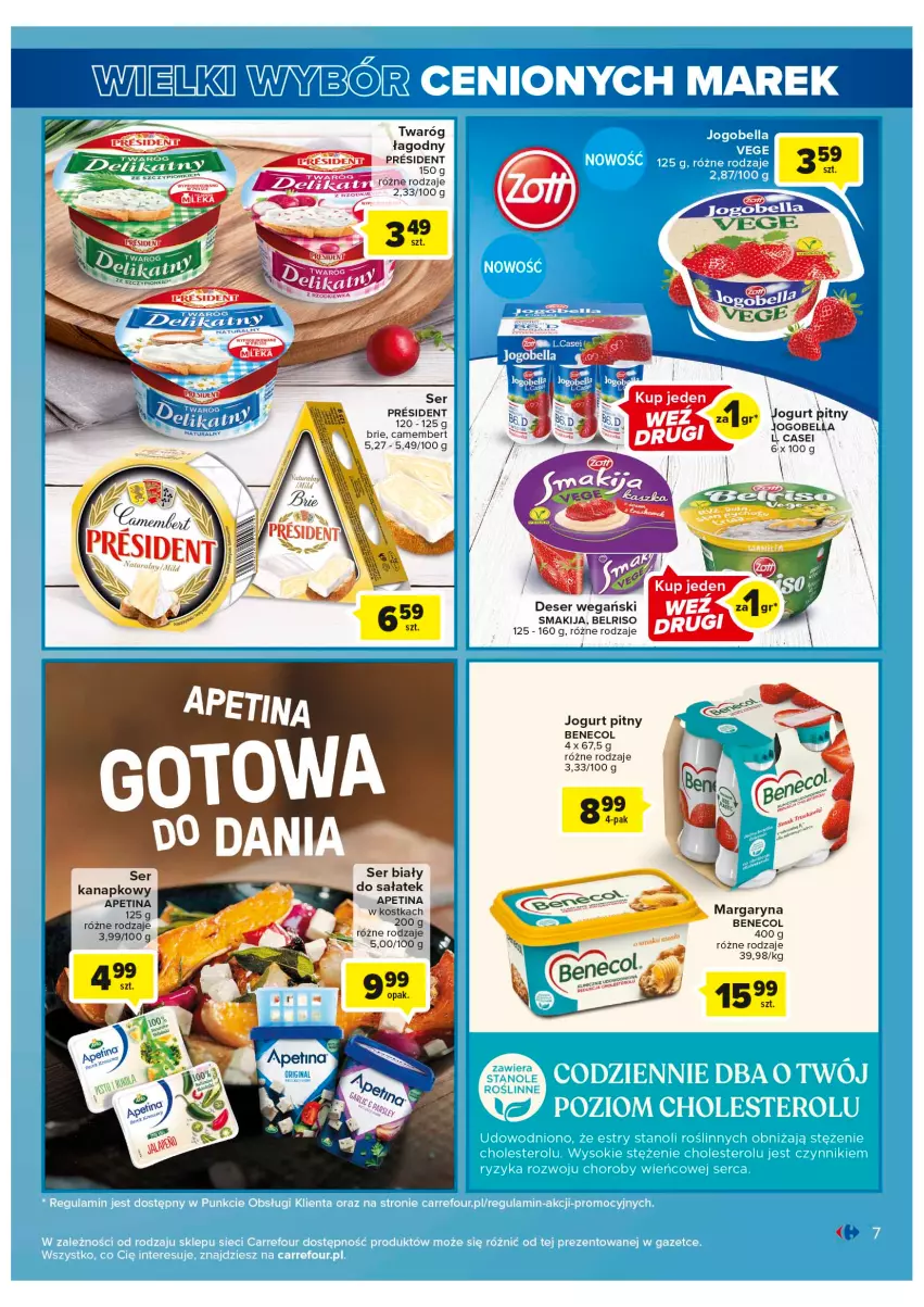 Gazetka promocyjna Carrefour - Gazetka Wielki wybór cenionych marek - ważna 30.05 do 10.06.2023 - strona 7 - produkty: Belriso, Benecol, Brie, Camembert, Deser, Fa, Jogurt, Jogurt pitny, Margaryna, Mus, Sałat, Ser, Smakija, Twaróg