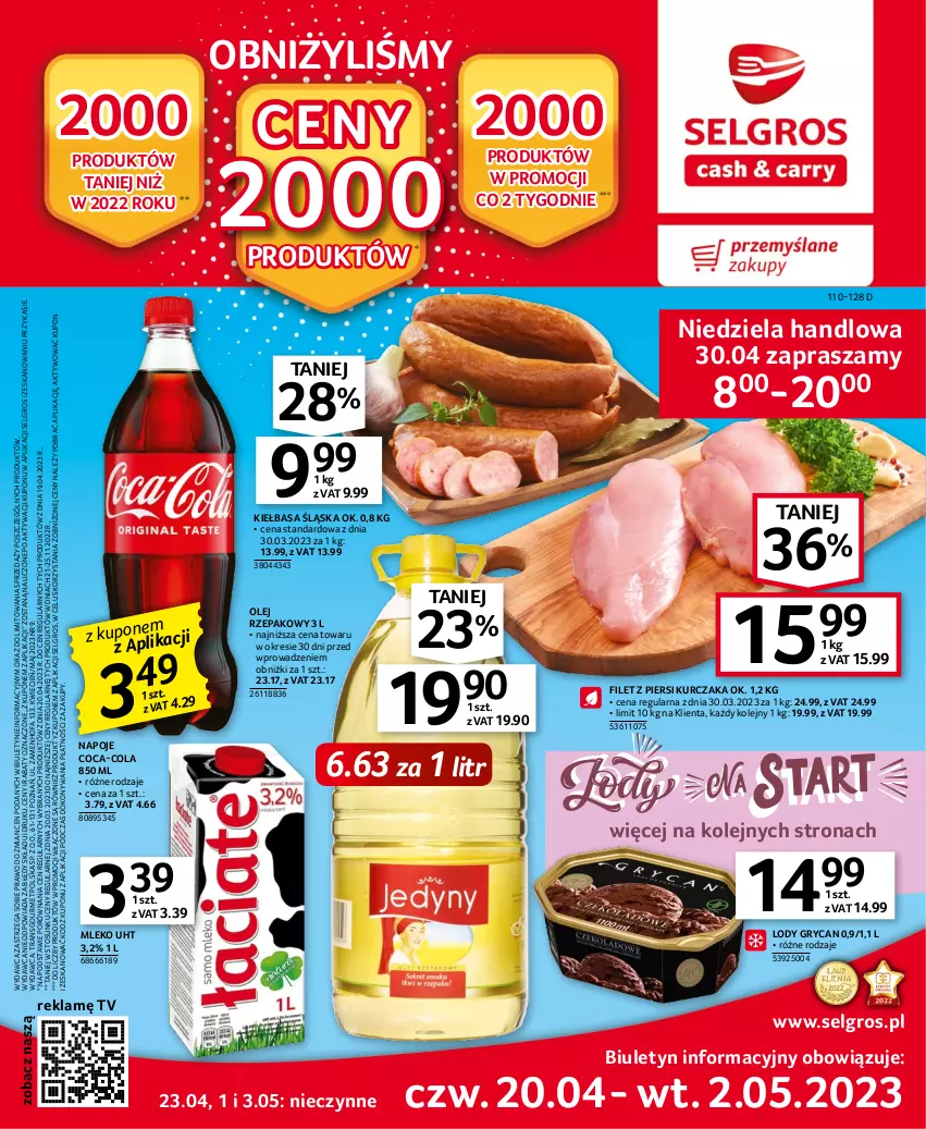 Gazetka promocyjna Selgros - Oferta spożywcza - ważna 20.04 do 02.05.2023 - strona 1 - produkty: Cień, Coca-Cola, Fa, Filet z piersi kurczaka, Gry, Kiełbasa, Kiełbasa śląska, Kurczak, LG, Lody, Mleko, Napoje, Olej, Olej rzepakowy, Por, Tran