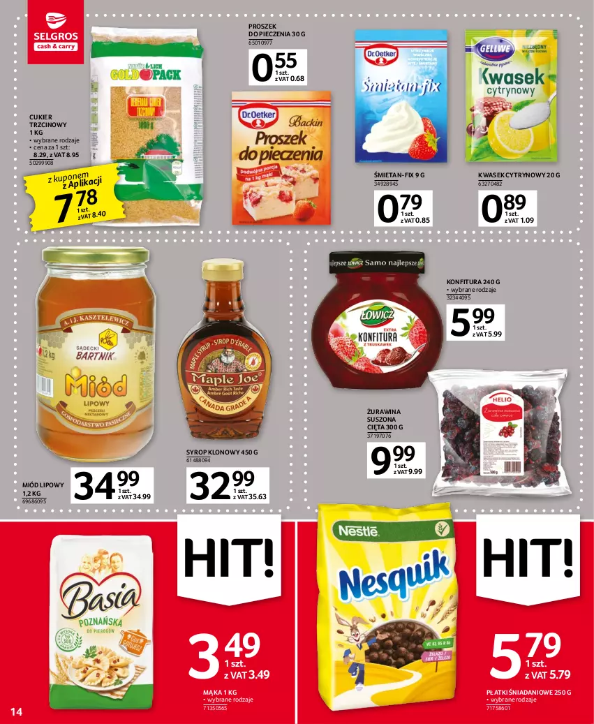 Gazetka promocyjna Selgros - Oferta spożywcza - ważna 20.04 do 02.05.2023 - strona 14 - produkty: Cukier, Cukier trzcinowy, Danio, Konfitura, Mąka, Miód, Piec, Proszek do pieczenia, Syrop