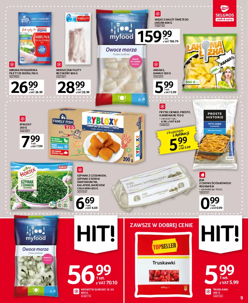 Gazetka promocyjna Selgros - Oferta spożywcza - ważna 20.04 do 02.05.2023 - strona 9 - produkty: Ananas, Frytki, Jaja, Kalafior, Krewetki, Mango, Mięso, Miruna, Sos, Szpinak, Tago, Truskawki