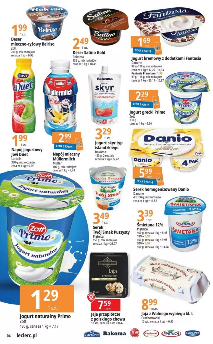 Gazetka promocyjna E Leclerc - ważna 17.10 do 28.10.2023 - strona 27 - produkty: Bakoma, Belriso, Danio, Danone, Deser, Fa, Fanta, Isla, Jaja, Jaja z wolnego wybiegu, Jogurt, Jogurt naturalny, Napój, Napój jogurtowy, Napój mleczny, Piątnica, Ryż, Sati, Ser, Serek, Serek homogenizowany, Twój Smak, Zott