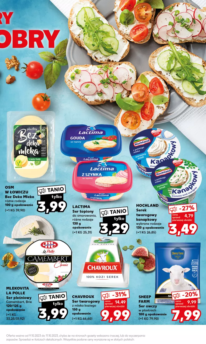 Gazetka promocyjna Kaufland - Mocny Start - ważna 09.10 do 11.10.2023 - strona 11 - produkty: Brie, Camembert, Hochland, Mleko, Mlekovita, Ser, Ser owczy, Ser pleśniowy, Ser topiony, Ser twarogowy, Serek, Serek twarogowy, Top