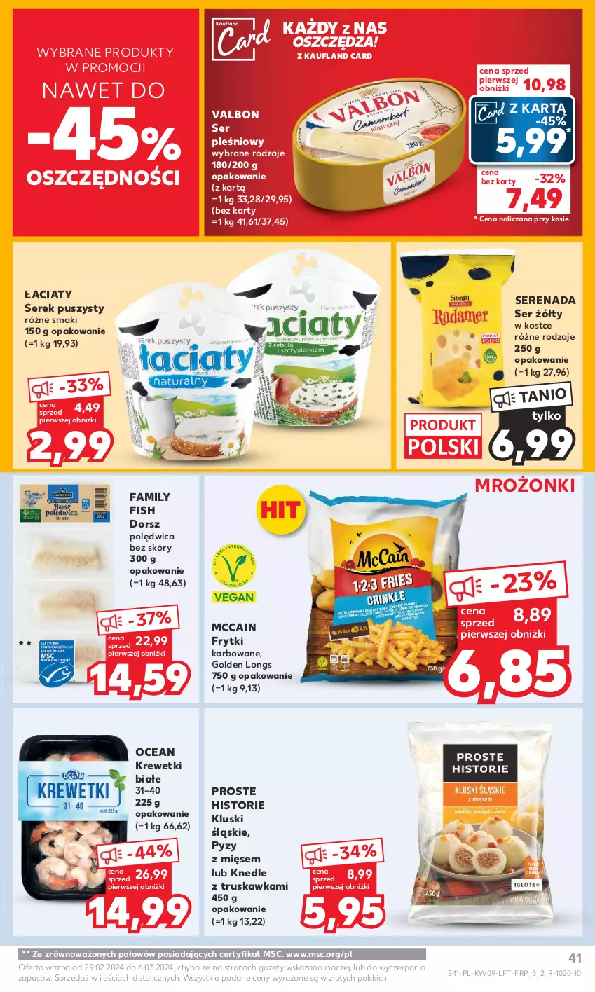 Gazetka promocyjna Kaufland - Gazetka tygodnia - ważna 29.02 do 06.03.2024 - strona 41 - produkty: Dorsz, Fa, Frytki, Knedle, Krewetki, McCain, Polędwica, Ser, Ser pleśniowy, Serek, Serek puszysty