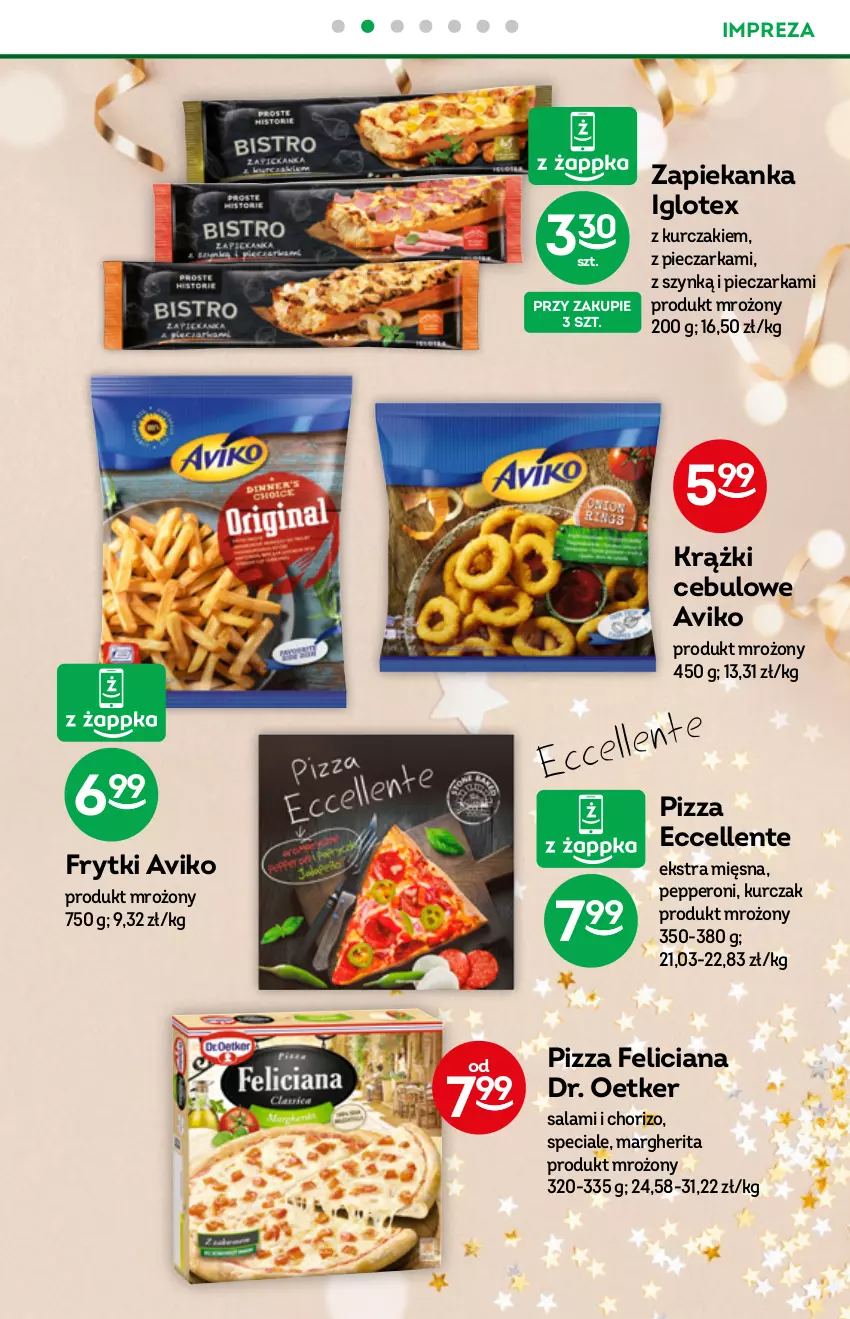 Gazetka promocyjna Żabka - ważna 22.12.2021 do 04.01.2022 - strona 17 - produkty: Dr. Oetker, Feliciana, Frytki, Krążki cebulowe, Kurczak, Piec, Pieczarka, Pizza, Salami, Zapiekanka