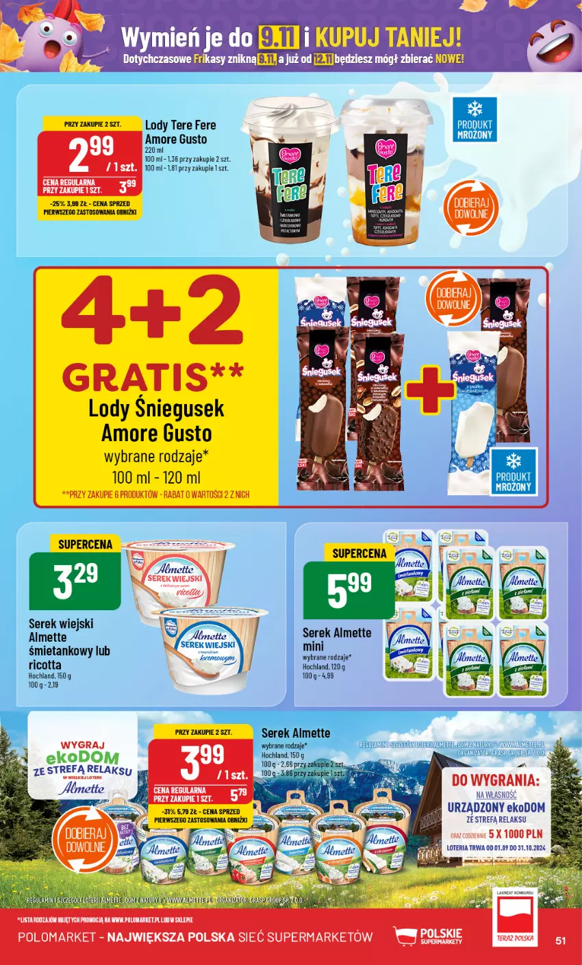 Gazetka promocyjna PoloMarket - Gazetka pomocyjna - ważna 23.10 do 29.10.2024 - strona 51 - produkty: Almette, Fa, Gra, Hochland, Lody, Ricotta, Ser, Serek, Serek wiejski