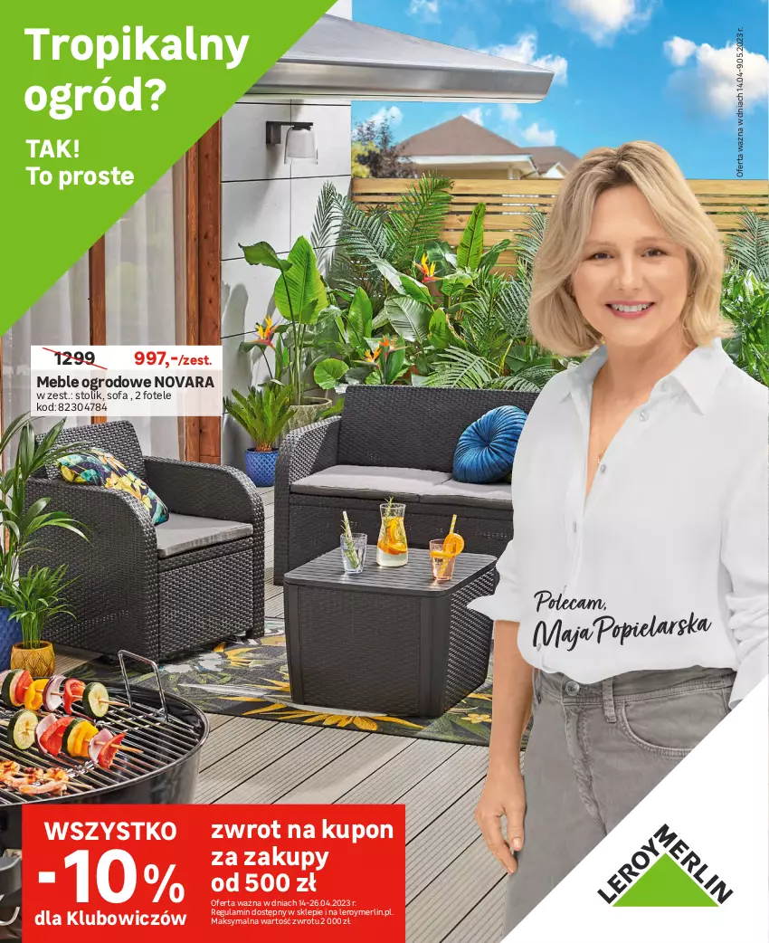 Gazetka promocyjna Leroy Merlin - Gazetka Leroy Merlin - ważna 14.04 do 09.05.2023 - strona 1 - produkty: Fa, Fotel, Meble, Ogród, Sofa, Stolik