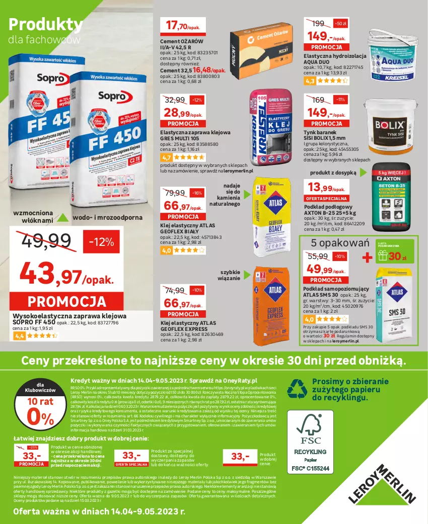 Gazetka promocyjna Leroy Merlin - Gazetka Leroy Merlin - ważna 14.04 do 09.05.2023 - strona 32 - produkty: Cement, Fa, Geoflex, Gres, Hydroizolacja, Klej, Klej elastyczny, Kosz, Mop, Papier, Podkład, Podkład podłogowy, Por, Ser, Sok, Sprzedawcy, Top, Zaprawa klejowa