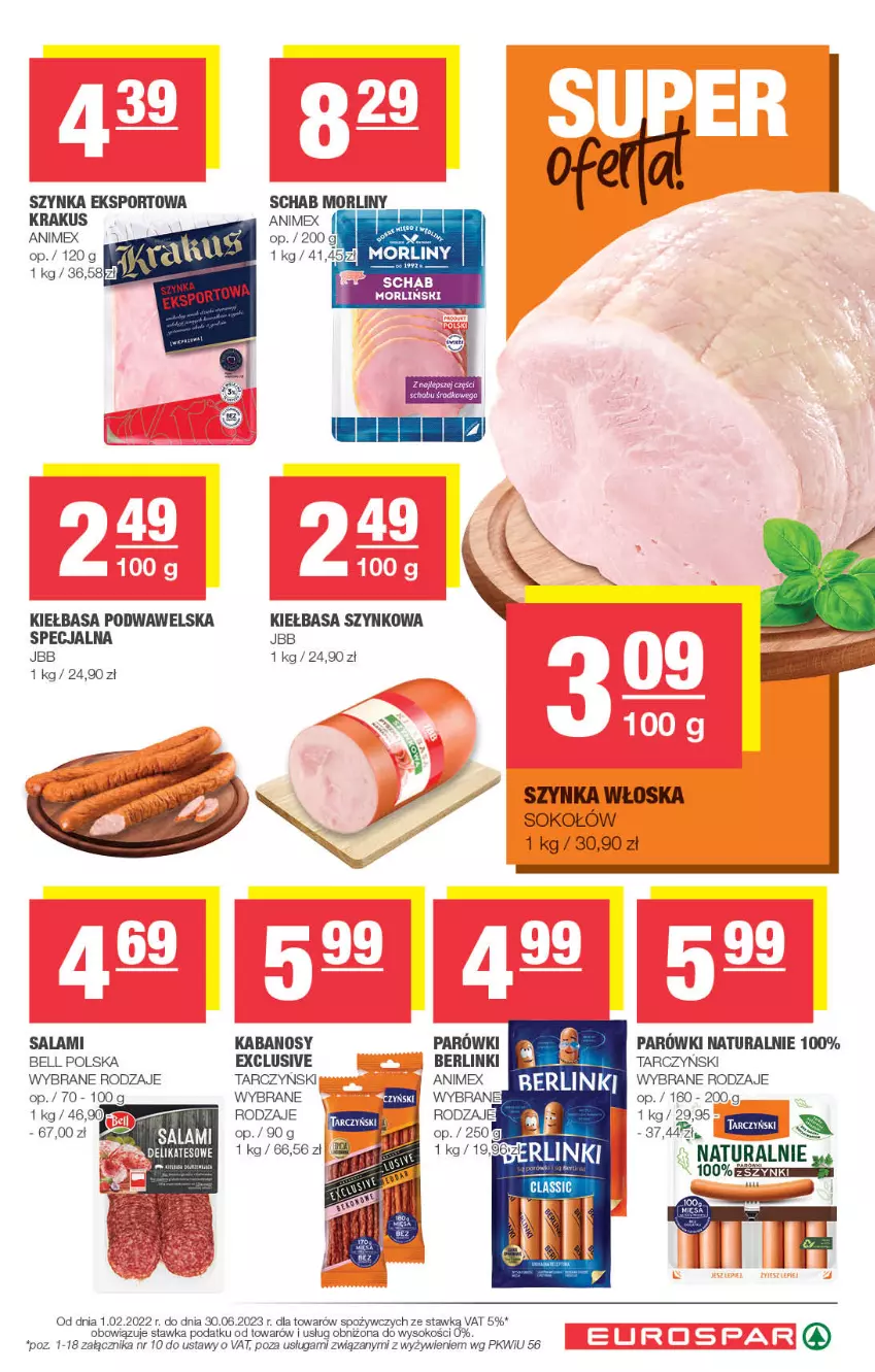 Gazetka promocyjna Spar - EuroSpar - ważna 15.01 do 25.01.2023 - strona 7 - produkty: Bell, Berlinki, Kabanos, Kiełbasa, Kiełbasa podwawelska, Kiełbasa szynkowa, Krakus, Morliny, Parówki, Por, Salami, Sok, Sokołów, Sport, Szynka, Tarczyński, Wawel