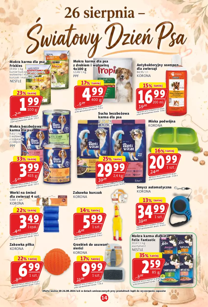 Gazetka promocyjna Prim Market - ważna 20.08 do 26.08.2026 - strona 14 - produkty: Fa, Fanta, Felix, Friskies, Kurczak, Marchewka, Miska, Mokra karma, Smycz, Szampon, Wołowina, Worki na śmiec, Worki na śmieci, Zabawka