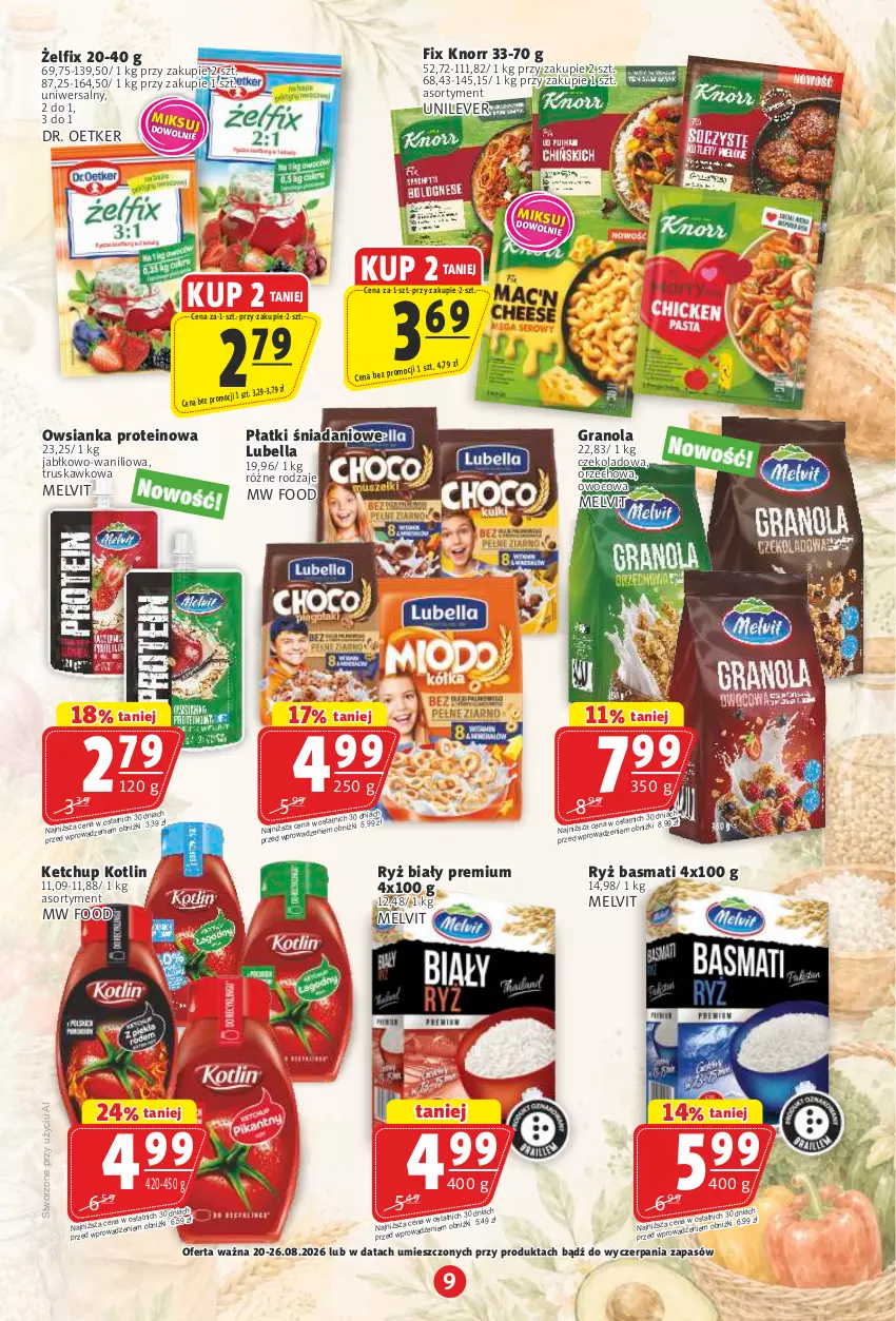 Gazetka promocyjna Prim Market - ważna 20.08 do 26.08.2026 - strona 9 - produkty: Bell, Bella, Danio, Dr. Oetker, Gra, Granola, Ketchup, Knorr, Kotlin, Lubella, Melvit, Owsianka, Ryż, Ryż basmati, Ryż biały