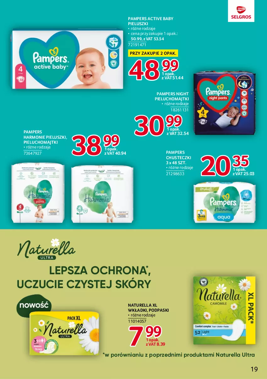 Gazetka promocyjna Selgros - Katalog Markowe Produkty - ważna 29.06 do 12.07.2023 - strona 19 - produkty: Chusteczki, Majtki, Naturell, Naturella, Pampers, Pieluchomajtki, Podpaski, Por, Wkładki