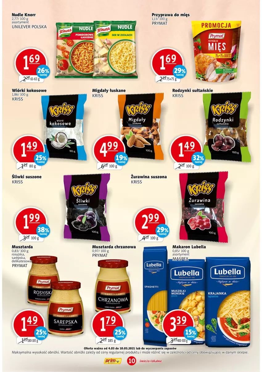 Gazetka promocyjna Prim Market - Gazetka - ważna 04.03 do 10.03.2021 - strona 10 - produkty: Bell, Bella, Chrzan, Knorr, Kokos, Lubella, Makaron, Migdały, Migdały łuskane, Mus, Musztarda, Prymat, Rodzynki, Sok, Spaghetti, Wiórki kokosowe