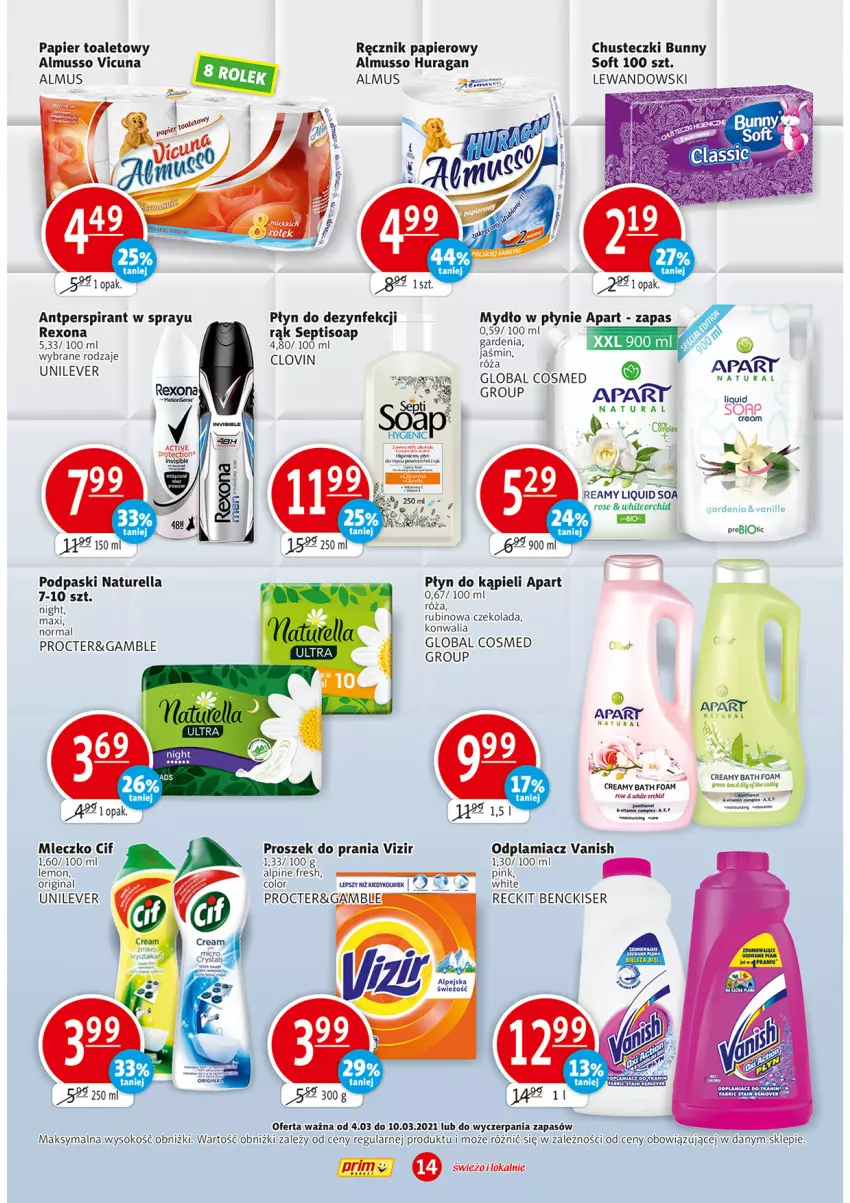 Gazetka promocyjna Prim Market - Gazetka - ważna 04.03 do 10.03.2021 - strona 14 - produkty: Chusteczki, Cif, Czekolada, Fa, Gin, Mleczko, Mus, Mydło, Mydło w płynie, Naturell, Naturella, Odplamiacz, Papier, Papier toaletowy, Płyn do kąpieli, Podpaski, Proszek do prania, Ręcznik, Rexona, Róża, Ser, Sok, Vanish, Vizir