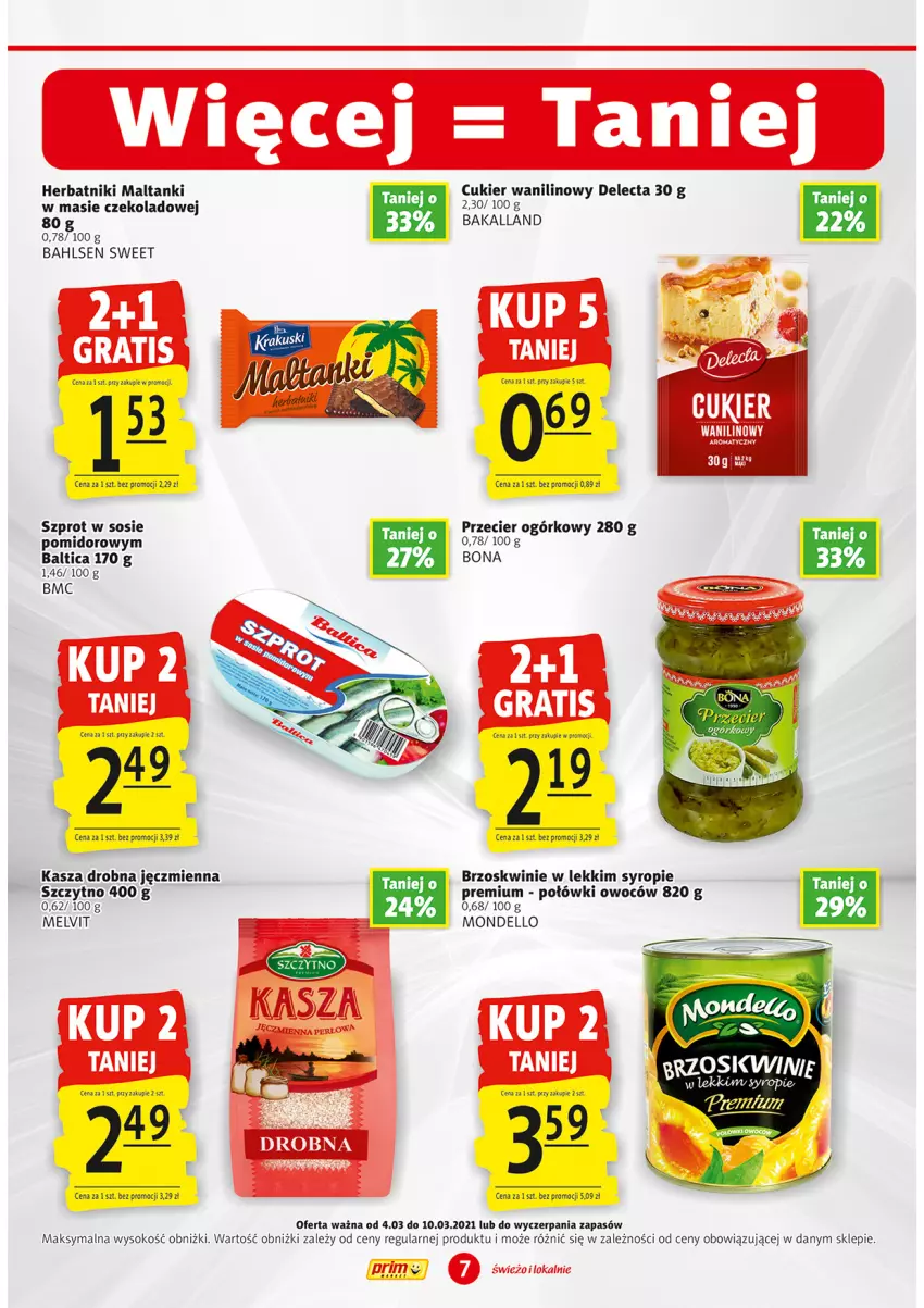 Gazetka promocyjna Prim Market - Gazetka - ważna 04.03 do 10.03.2021 - strona 7 - produkty: Bakalland, Brzoskwinie, Delecta, Dell, Herbatniki, Kasza, Melvit, Ryż, Sok, Sos, Syrop, Szprot, Szprot w sosie