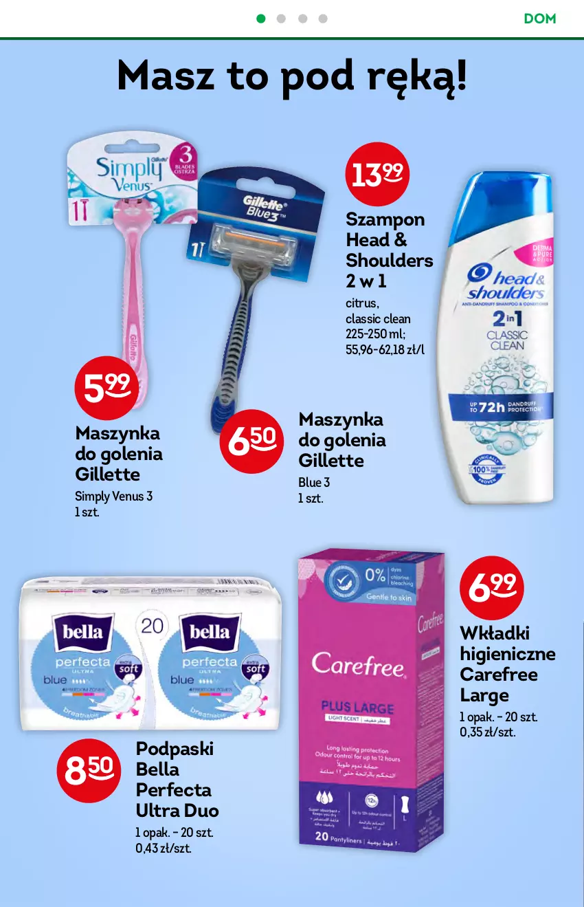 Gazetka promocyjna Żabka - ważna 25.08 do 31.08.2021 - strona 46 - produkty: Bell, Bella, Carefree, Gillette, Maszynka, Maszynka do golenia, Perfecta, Podpaski, Szampon, Szynka, Venus, Wkładki