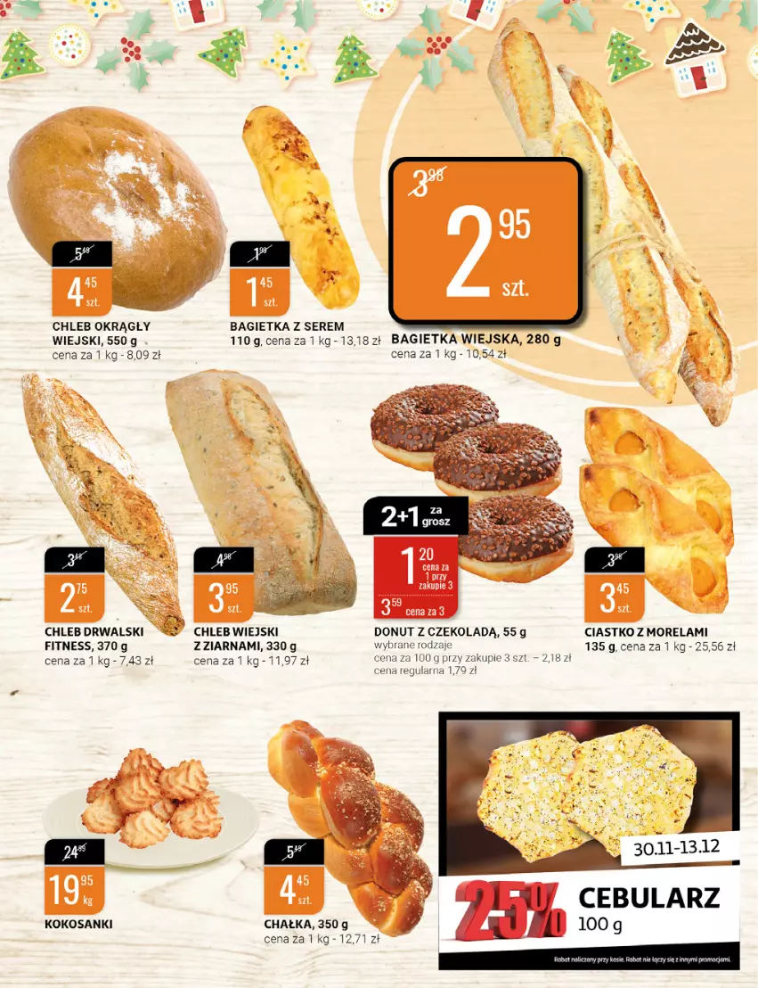 Gazetka promocyjna Bi1 - Świąteczne okazje - ważna 30.11 do 13.12.2022 - strona 7 - produkty: Bagietka, Cebula, Chleb, Donut, Kokos, Morela, Sanki, Ser