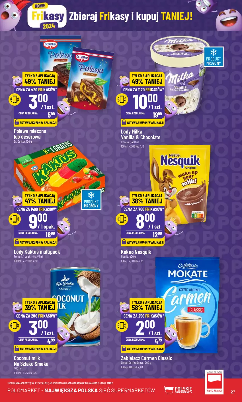 Gazetka promocyjna PoloMarket - Gazetka pomocyjna - ważna 28.02 do 05.03.2024 - strona 27 - produkty: Deser, Dr. Oetker, Kakao, Kaktus, Lody, Milka, Nesquik, Nestlé, Ser