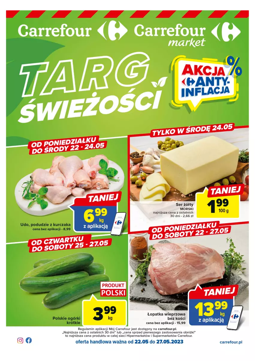 Gazetka promocyjna Carrefour - Gazetka Targ świeżości - ważna 22.05 do 27.05.2023 - strona 1 - produkty: Kurczak, Podudzie z kurczaka, Ser