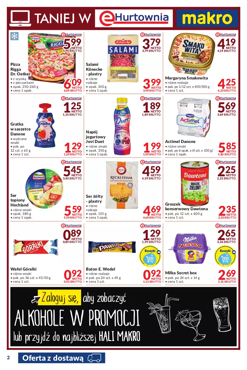 Gazetka promocyjna Makro - [Oferta promocyjna] Dostawy - ważna 23.08 do 05.09.2022 - strona 2 - produkty: Actimel, Baton, Danone, Dawtona, Dr. Oetker, E. Wedel, Góralki, Gra, Groszek, Hochland, Jogurt, Margaryna, Milka, Napój, Napój jogurtowy, Piec, Pieczarka, Pizza, Salami, Ser, Ser topiony, Smakowita, Top