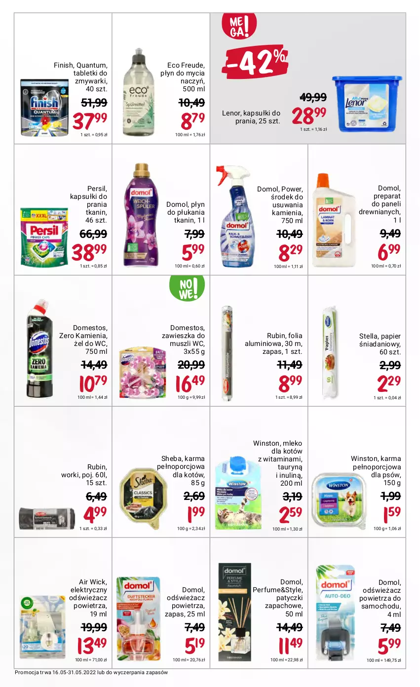 Gazetka promocyjna Rossmann - ważna 16.05 do 31.05.2022 - strona 13 - produkty: Air Wick, Danio, Do mycia naczyń, Domestos, Domol, Finish, Folia aluminiowa, Kapsułki do prania, Lenor, Mleko, Mleko dla kotów, Mus, Odświeżacz powietrza, Papier, Perfum, Persil, Płyn do mycia, Płyn do mycia naczyń, Płyn do płukania, Por, Rubin, Sheba, Tablet, Tabletki do zmywarki, Winston, Zmywarki