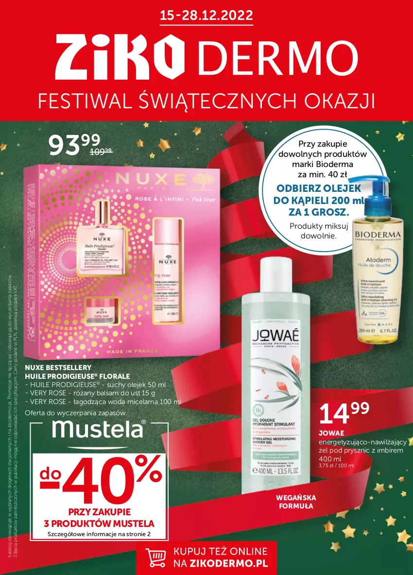 Gazetka promocyjna Ziko - Gazetka Ziko Dermo - ważna 15.12 do 28.12.2022 - strona 1 - produkty: Balsam do ust, Bioderma, Flora, Imbir, Mus, Mustela, Nuxe, Olej, Róża, Ser, Woda, Woda micelarna