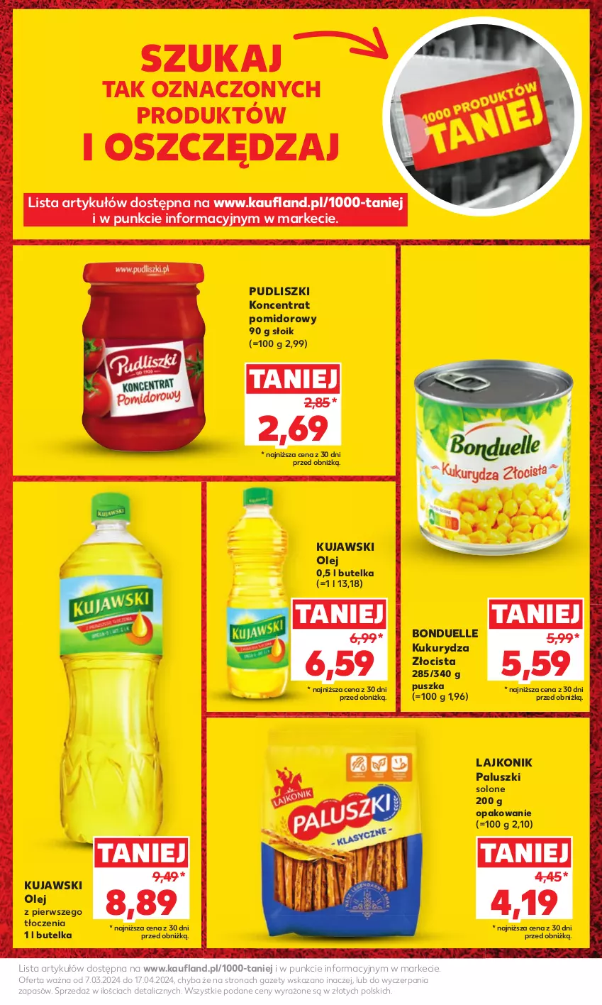 Gazetka promocyjna Kaufland - Kaufland - ważna 07.03 do 17.04.2024 - strona 5 - produkty: Bonduelle, Koncentrat pomidorowy, Kujawski, Kukurydza, Lajkonik, Olej, Pudliszki