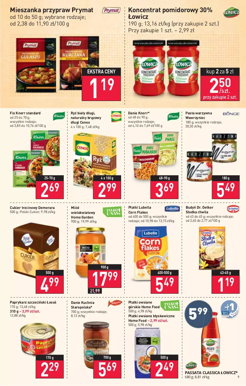 Gazetka promocyjna Stokrotka - Market - ważna 05.01 do 12.01.2022 - strona 9 - produkty: Bell, Bella, Budyń, Cenos, Corn flakes, Cukier, Cukier trzcinowy, Dr. Oetker, Knorr, Koncentrat pomidorowy, Kuchnia, Kuchnia Staropolska, Lubella, Miód, Papryka, Paprykarz, Paprykarz szczeciński, Pasta warzywna, Płatki owsiane, Prymat, Ryż, Ryż biały, Słodka Chwila