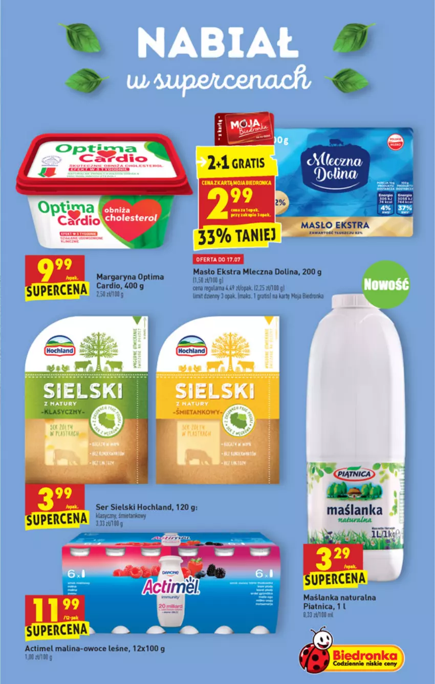 Gazetka promocyjna Biedronka - W tym tygodniu - ważna 15.07 do 21.07.2021 - strona 21 - produkty: Actimel, Dron, Gra, Hochland, Margaryna, Maślanka, Masło, Optima, Owoce, Ser