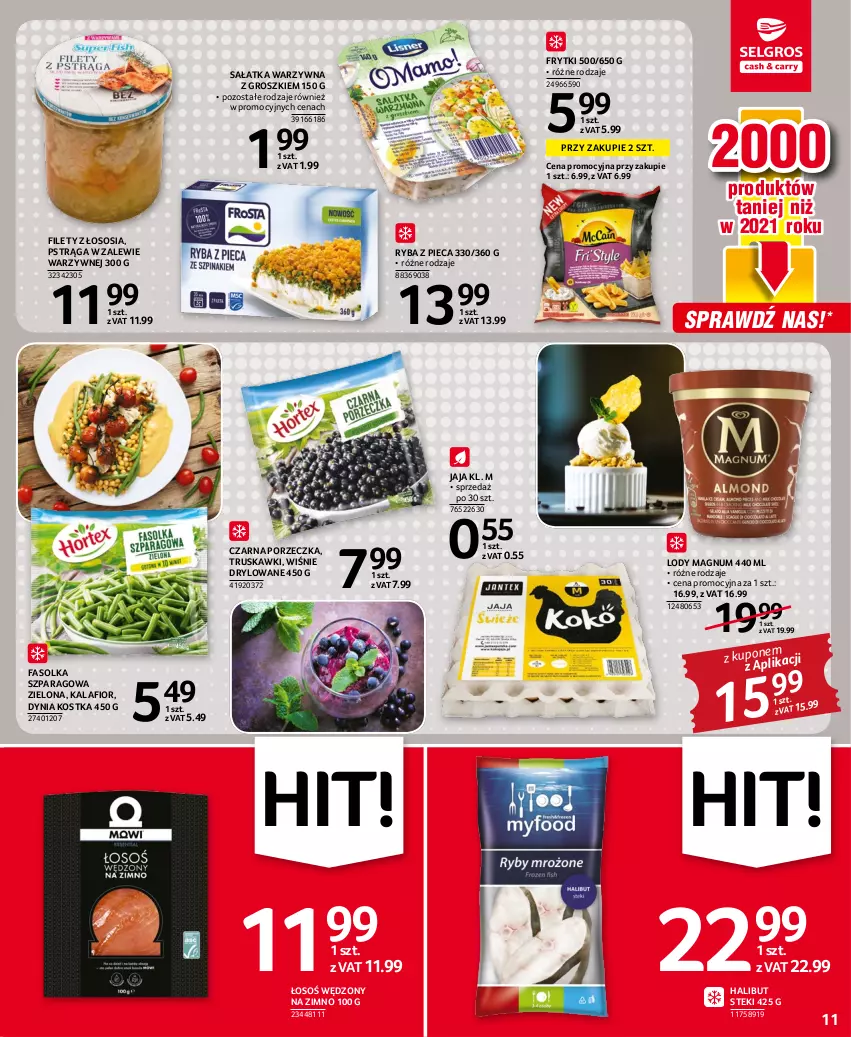 Gazetka promocyjna Selgros - Oferta spożywcza - ważna 11.08 do 24.08.2022 - strona 11 - produkty: Fa, Frytki, Halibut, Jaja, Kalafior, Lody, Piec, Por, Pstrąg, Ryba, Sałat, Sałatka, Sałatka warzywna, Sos, Stek, Truskawki