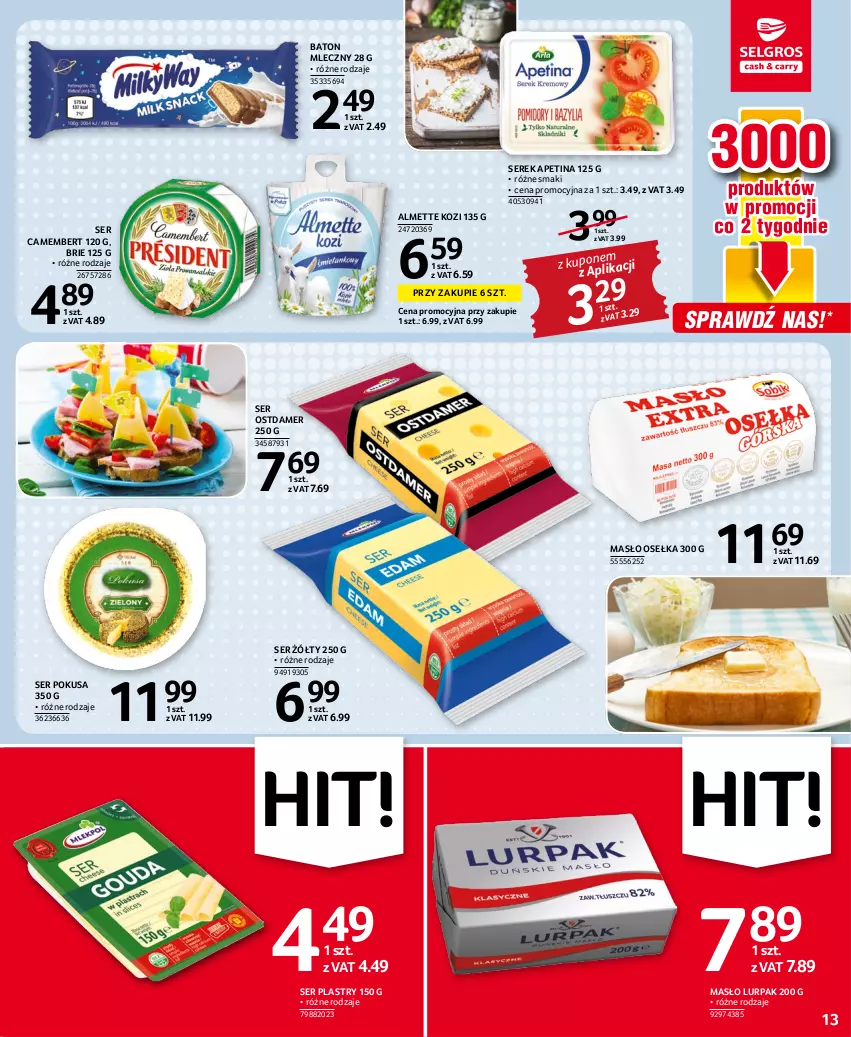 Gazetka promocyjna Selgros - Oferta spożywcza - ważna 11.08 do 24.08.2022 - strona 13 - produkty: Almette, Baton, Brie, Camembert, Lurpak, Masło, Ser, Serek