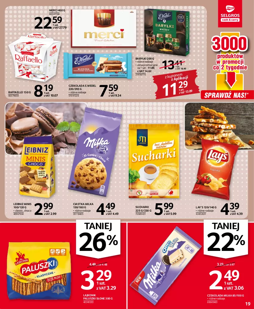 Gazetka promocyjna Selgros - Oferta spożywcza - ważna 11.08 do 24.08.2022 - strona 19 - produkty: Baryłki, Ciastka, Czekolada, Fa, Lajkonik, Lay’s, Merci, Milka, Raffaello