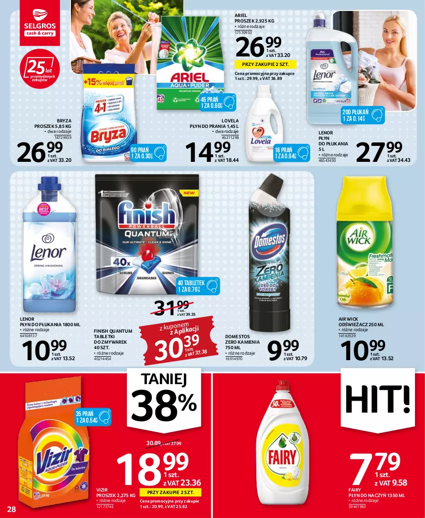 Gazetka promocyjna Selgros - Oferta spożywcza - ważna 11.08 do 24.08.2022 - strona 28 - produkty: Air Wick, Ariel, Bryza, Domestos, Fa, Fairy, Finish, Lenor, Lovela, Płyn do płukania, Płyn do prania, Tablet, Vizir