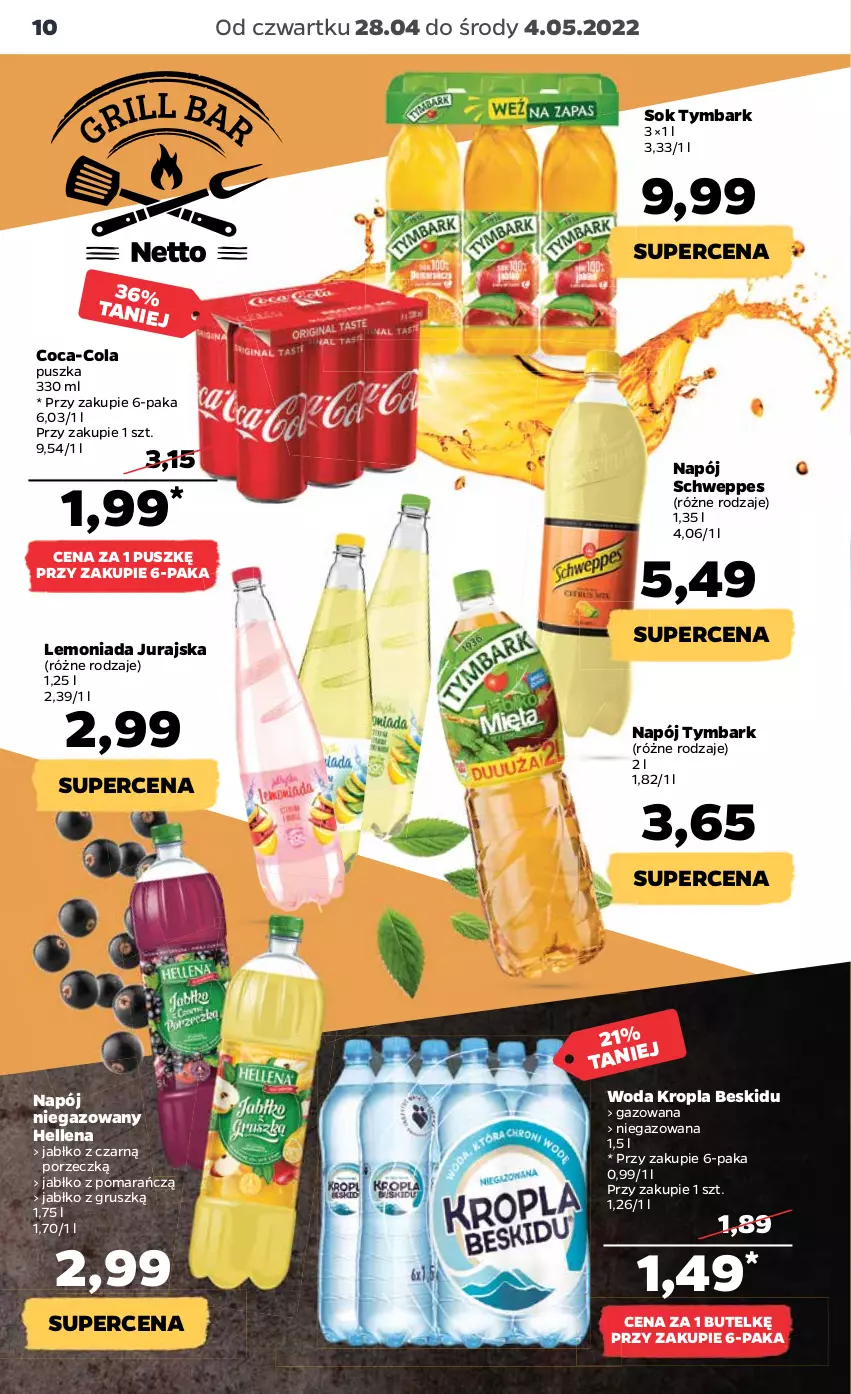 Gazetka promocyjna Netto - Gazetka spożywcza 28.04-4.05 - ważna 28.04 do 04.05.2022 - strona 10 - produkty: Coca-Cola, Hellena, Lemoniada, Napój, Napój niegazowany, Por, Schweppes, Sok, Tymbark, Woda