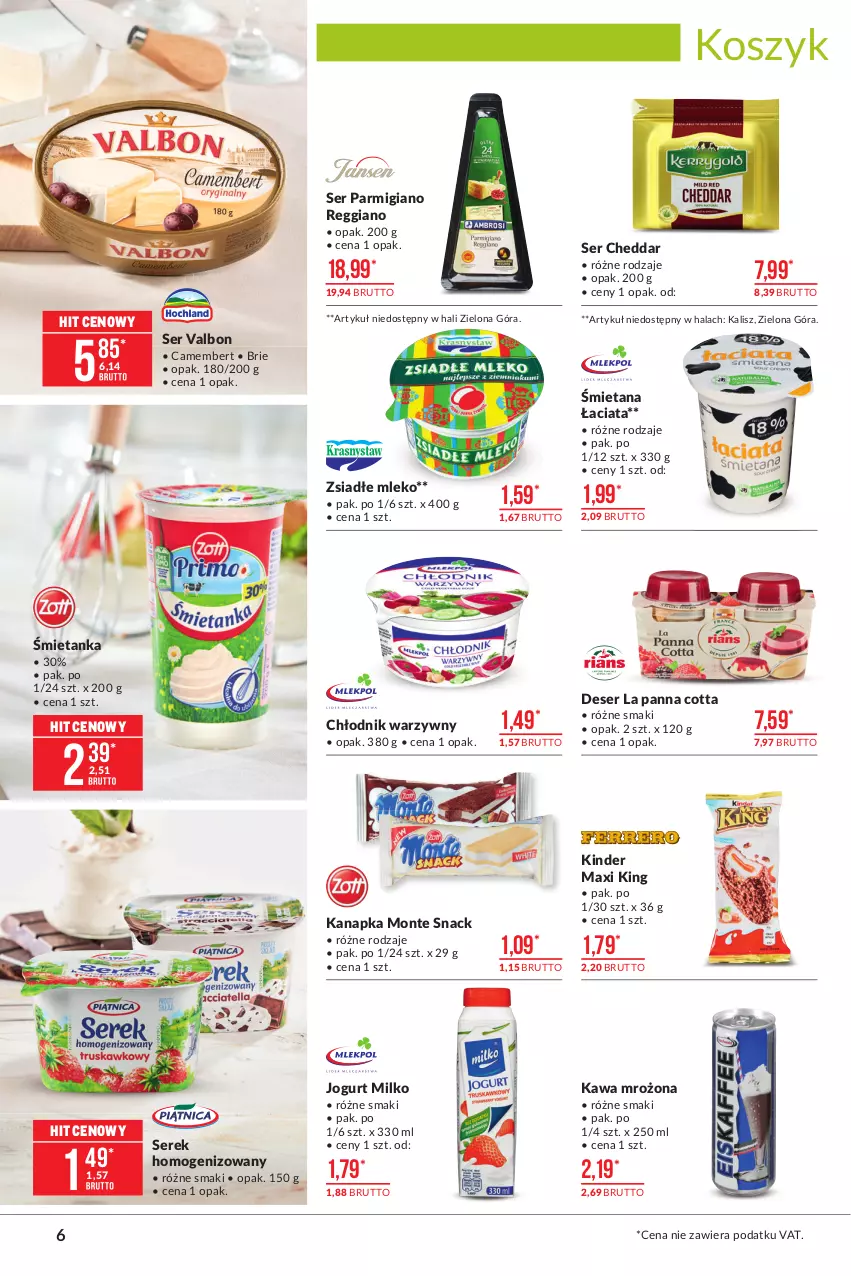 Gazetka promocyjna Makro - [Oferta promocyjna] Artykuły spożywcze - ważna 01.06 do 14.06.2021 - strona 6 - produkty: Brie, Camembert, Cheddar, Deser, Jogurt, Kawa, Kinder, Kosz, Mleko, Monte, Panna cotta, Ser, Serek, Serek homogenizowany