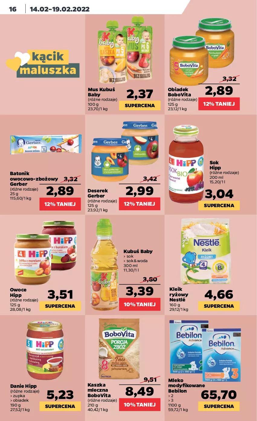 Gazetka promocyjna Netto - Gazetka spożywcza - ważna 14.02 do 19.02.2022 - strona 16 - produkty: Baton, BEBILON, BoboVita, Deser, Gerber, HiPP, Kubuś, Mleko, Mleko modyfikowane, Mus, Nestlé, Owoce, Ryż, Ser, Serek, Sok, Tonik, Woda