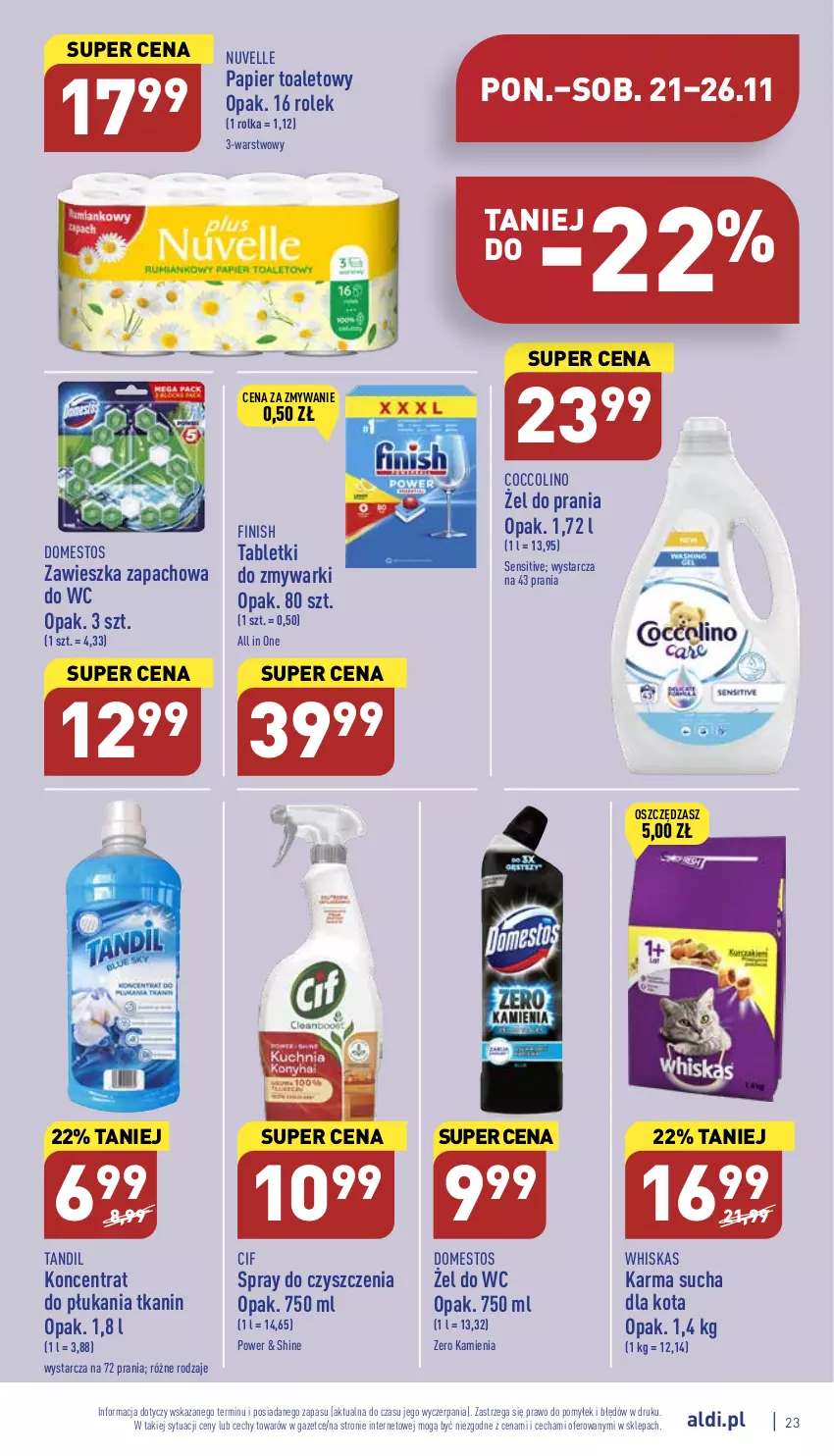 Gazetka promocyjna Aldi - Pełny katalog - ważna 21.11 do 26.11.2022 - strona 23 - produkty: Cif, Coccolino, Domestos, Finish, Papier, Papier toaletowy, Spray do czyszczenia, Tablet, Tabletki do zmywarki, Whiskas, Zmywarki