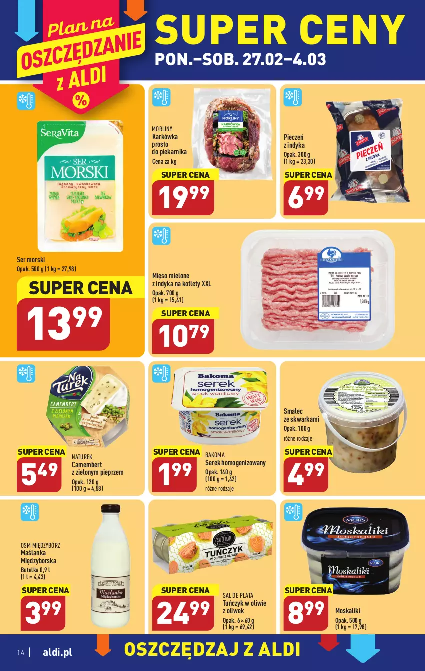 Gazetka promocyjna Aldi - Pełny katalog - ważna 27.02 do 04.03.2023 - strona 14 - produkty: Bakoma, Camembert, Kotlet, Maślanka, Mięso, Mięso mielone, Morliny, NaTurek, Piec, Piekarnik, Pieprz, Ser, Serek, Serek homogenizowany, Smalec, Tuńczyk, Warka