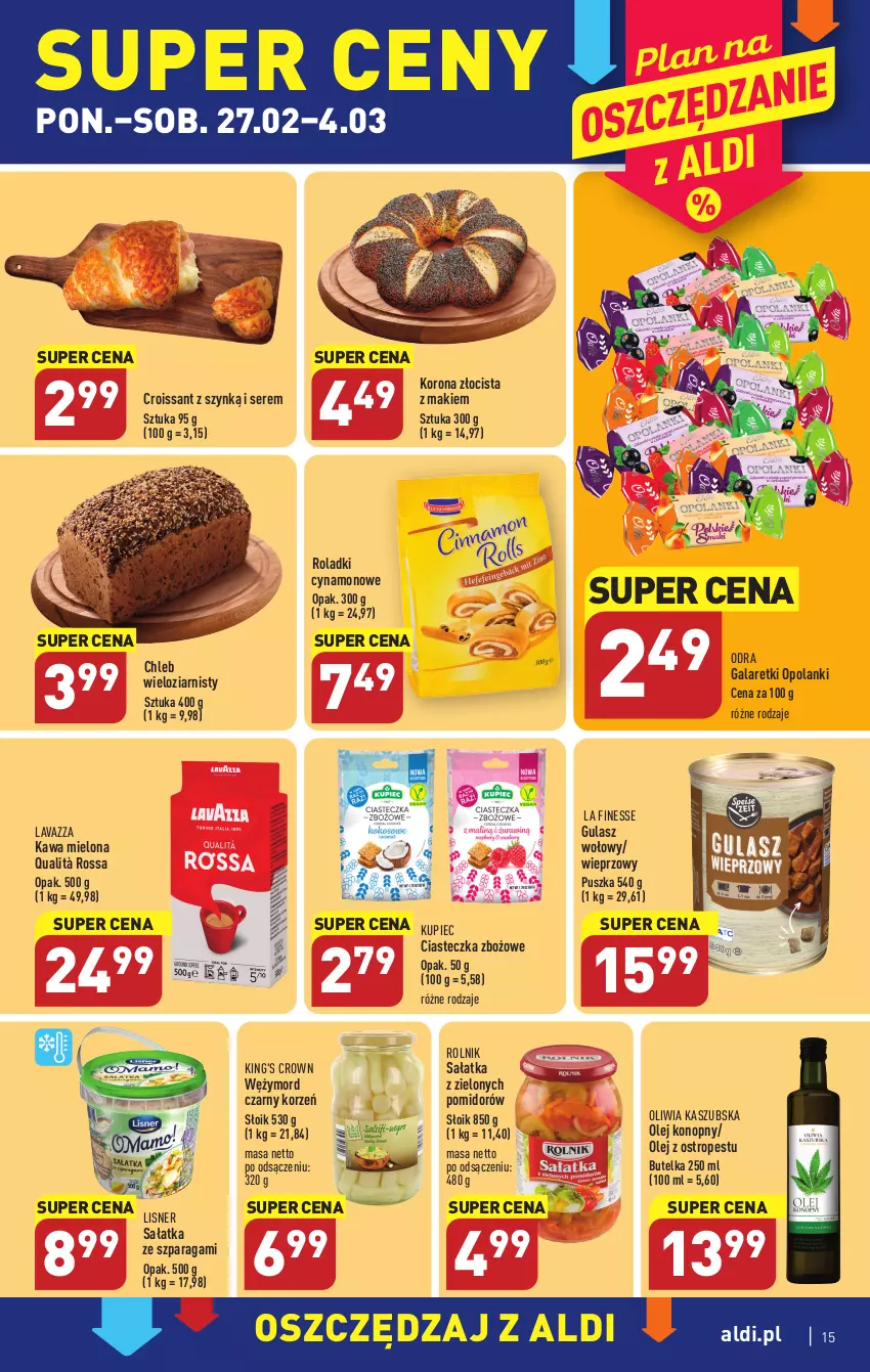 Gazetka promocyjna Aldi - Pełny katalog - ważna 27.02 do 04.03.2023 - strona 15 - produkty: Chleb, Chleb wieloziarnisty, Croissant, Gala, Galaretki, Gulasz wołowy, Kawa, Kawa mielona, Kupiec, Lanki, Lavazza, Lisner, Olej, Ostropes, Piec, Rolnik, Sałat, Sałatka, Ser