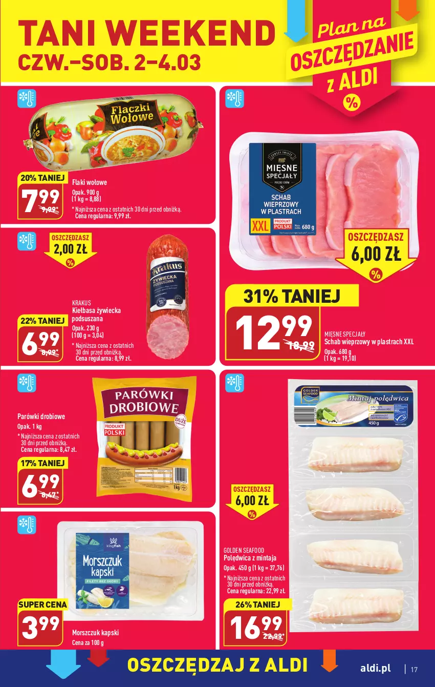 Gazetka promocyjna Aldi - Pełny katalog - ważna 27.02 do 04.03.2023 - strona 17 - produkty: Flaki, Flaki wołowe, Golden Seafood, Kiełbasa, Krakus, Mięsne specjały, Mintaj, Parówki, Polędwica, Schab wieprzowy