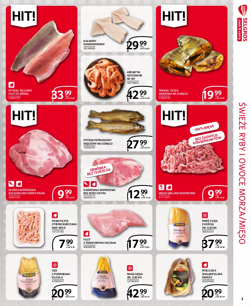 Gazetka promocyjna Selgros - Extra Oferta - ważna 01.11 do 30.11.2021 - strona 3 - produkty: Filet z piersi indyka, Kalmar, Kalmary, Karkówka wieprzowa, Krewetki, Kurczak, Mięso, Mięso mielone, Owoce, Owoce morza, Perliczka, Pstrąg, Pstrąg tęczowy, Ryby i owoce morza, Szynka, Szynka wieprzowa, Tusz