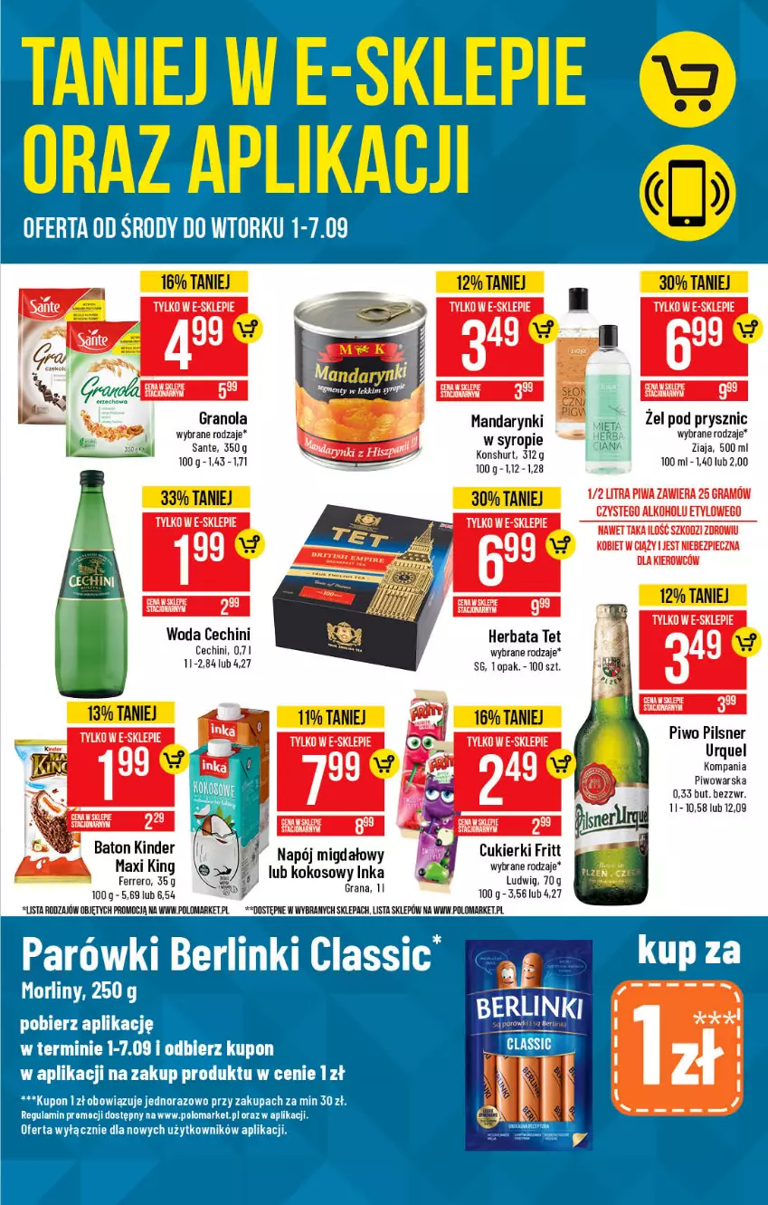 Gazetka promocyjna PoloMarket - Gazetka pomocyjna - ważna 01.09 do 07.09.2021 - strona 3 - produkty: Baton, Cukier, Cukierki, Gra, Granola, Herbata, Inka, Kinder, Kokos, Mandarynki, Napój, Piec, Piwa, Piwo, Sante, Syrop, Woda, Ziaja