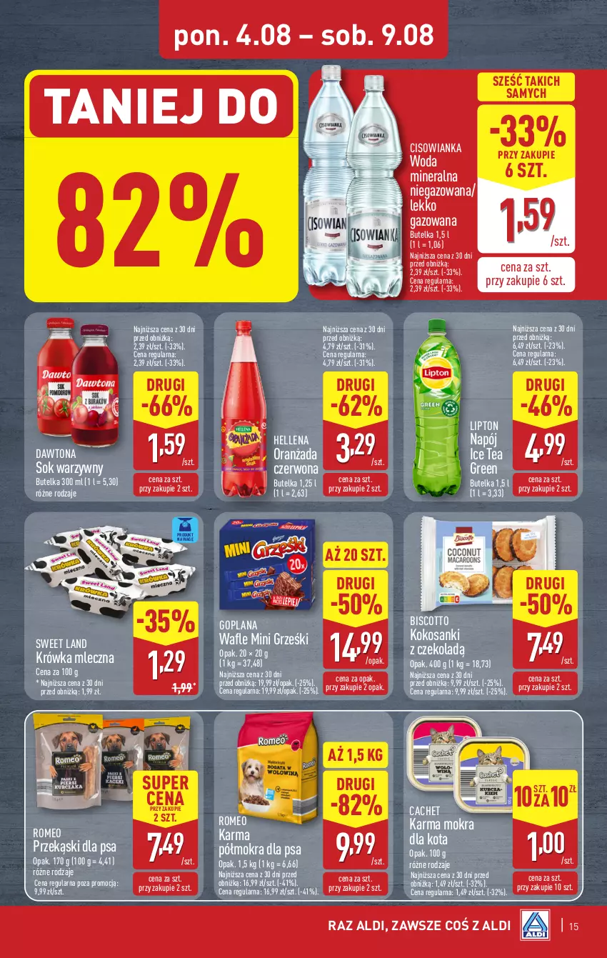 Gazetka promocyjna Aldi - Pełna oferta - ważna 04.08 do 09.08.2025 - strona 15 - produkty: Cisowianka, Dawtona, Goplana, Grześki, Hellena, Ice tea, Kokos, LANA, Lipton, Mini Grześki, Napój, Oranżada, Przekąski dla psa, Sanki, Sok, Wafle, Woda, Woda mineralna