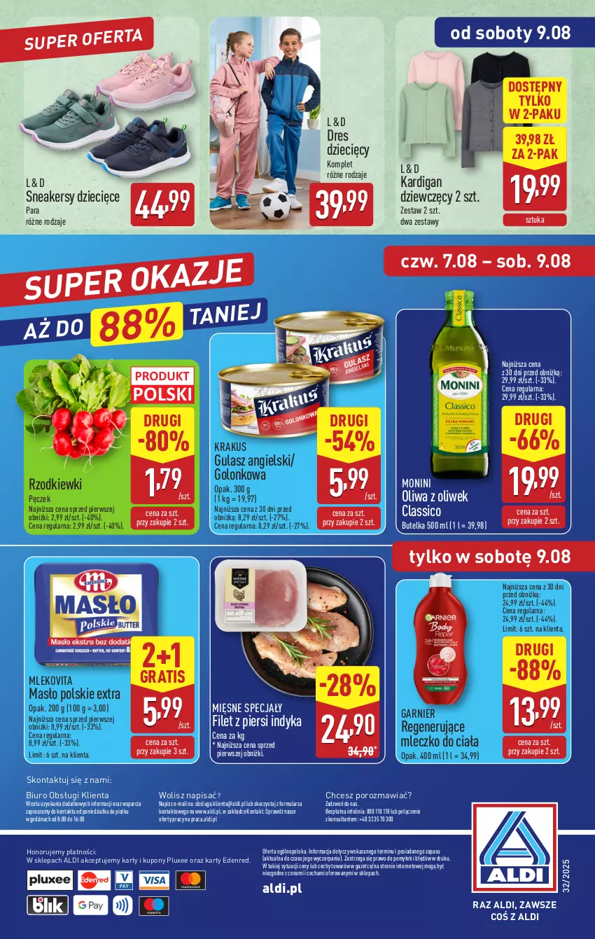 Gazetka promocyjna Aldi - Pełna oferta - ważna 04.08 do 09.08.2025 - strona 42 - produkty: Biuro, Dres, Dzieci, Filet z piersi indyka, Garnier, Gra, Kardigan, Krakus, Masło, Mięsne specjały, Mleczko, Mleczko do ciała, Mleko, Mlekovita, Monini, O nas, Oliwa z oliwek, Por, Sneakersy